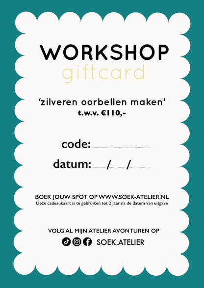 Cadeaukaart 'Workshop' | Zilveren oorbellen maken